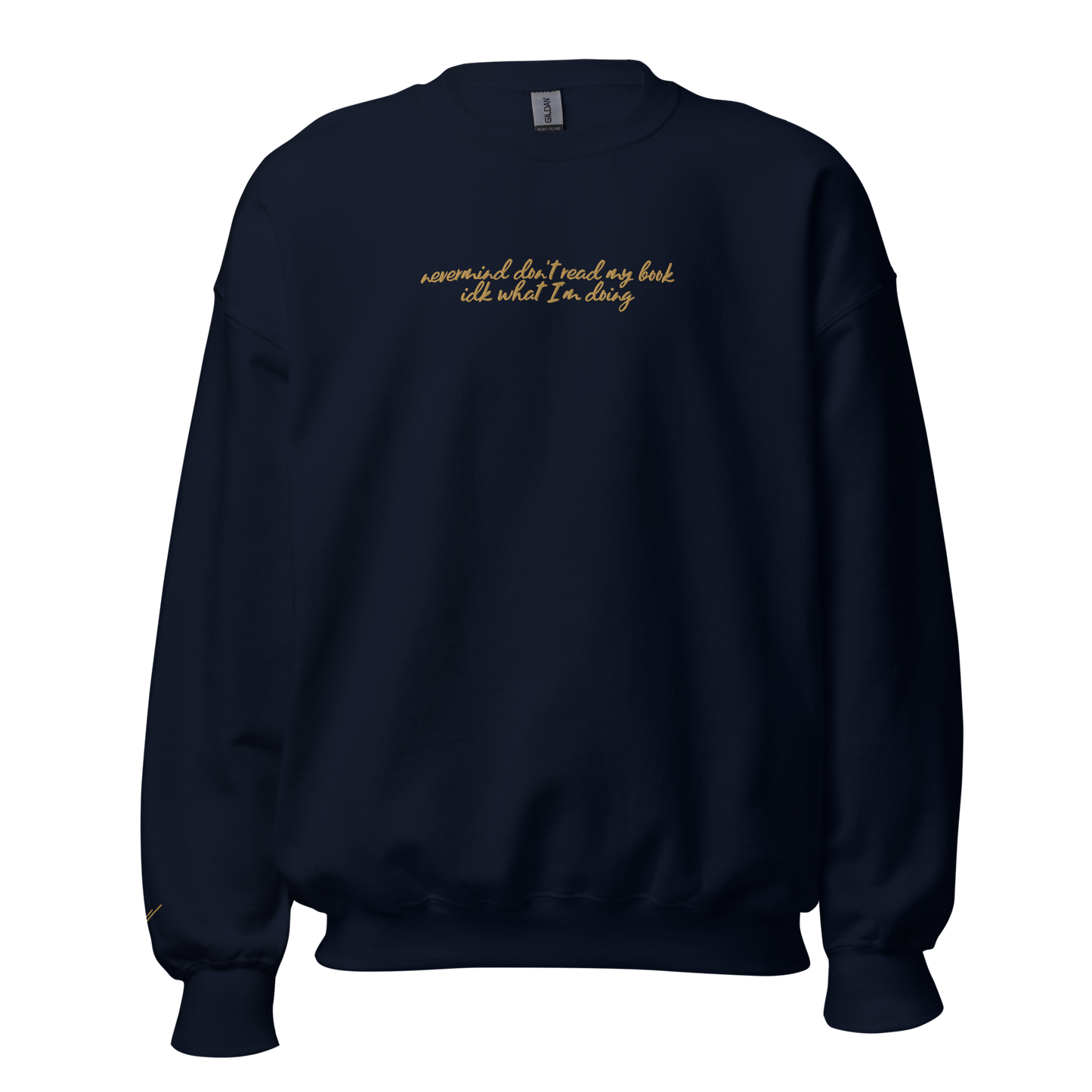 Kate Korsak Quote Sweatshirt *PREORDER*